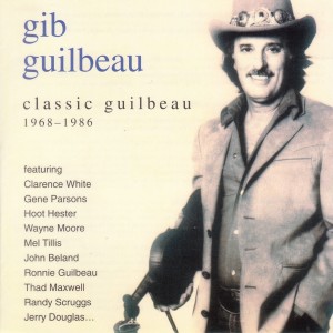 Gib Guilbeau的專輯Classic Gib Guilbeau