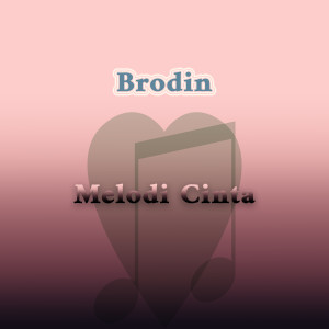 BRODIN F的專輯Melodi Cinta