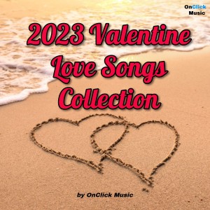 อัลบัม 2023 Valentine Love Songs Collection ศิลปิน Various Artists