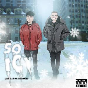 So Icy (feat. Chris Miles) (Explicit)