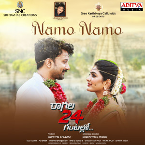 Dengarkan Namo Namo (From "Ragala 24 Gantallo") lagu dari Raghu Kunche dengan lirik