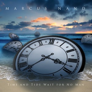 Marcus Nand的專輯Time and Tide Wait For No Man