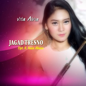 Listen to Jagad Tresno song with lyrics from Vita Alvia