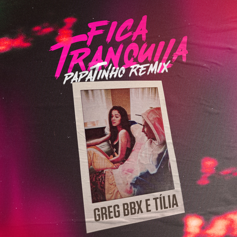 Fica Tranquila (Papatinho Remix)