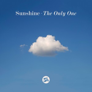 Listen to The Only One song with lyrics from Sunshine