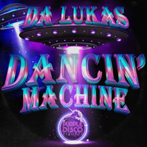 Album Dancin Machine from Da Lukas