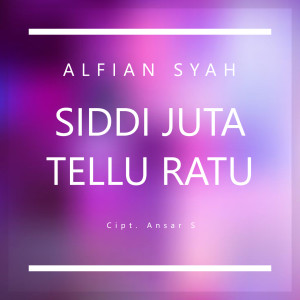 Dengarkan Siddijuta Tellu Ratu lagu dari Alfian syah dengan lirik