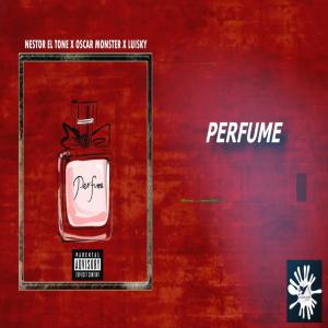Album perfume (Explicit) from Nestor El Tone