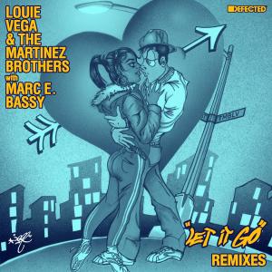Louie Vega的專輯Let It Go (with Marc E. Bassy) [Remixes]