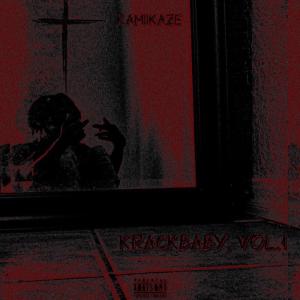Kamiikaze的專輯KrackBaby, Vol.1 (EP) (Explicit)