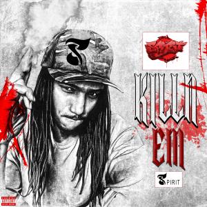 Album KILLN EM (Explicit) from Spirit