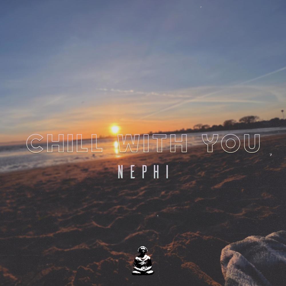 Chill With You (Explicit)