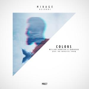 ดาวน์โหลดและฟังเพลง Colors(feat. The Royalties STHLM) (Original Mix) พร้อมเนื้อเพลงจาก William Harrison