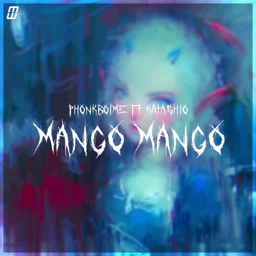 Mango Mango (Overslowed + Reverb)