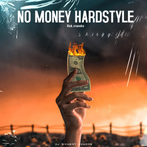 Rick.staneke的专辑No Money Hardstyle