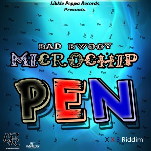 ดาวน์โหลดและฟังเพลง Pen พร้อมเนื้อเพลงจาก Bad Bwooy Microchip