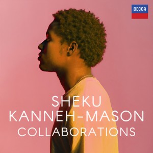 อัลบัม Collaborations ศิลปิน Sheku Kanneh-Mason