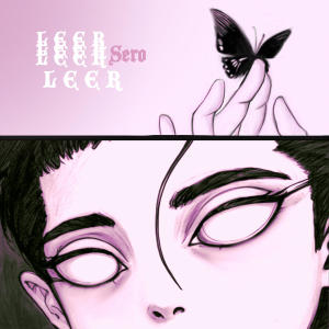 Sero的專輯Leer (Explicit)