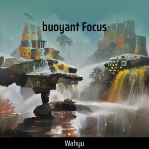 Wahyu的專輯Buoyant Focus