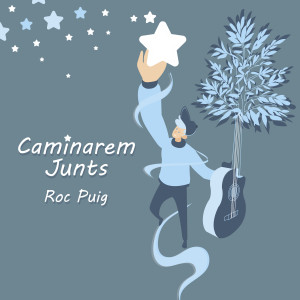 ดาวน์โหลดและฟังเพลง Caminarem Junts พร้อมเนื้อเพลงจาก Roc Puig