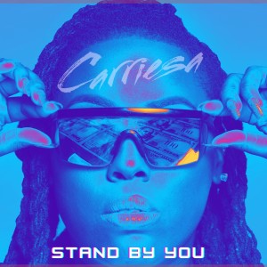 อัลบัม Stand by You ศิลปิน Carriesa
