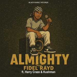 Album Almighty from Fidel Rayd