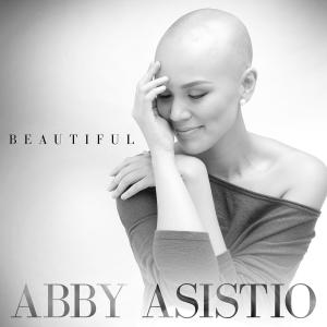 Listen to Beautiful song with lyrics from Abby Asistio