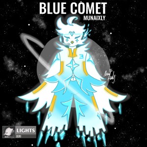 Listen to Comet (其他) song with lyrics from MUNAIXLY