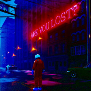 K Hunt的專輯Are You Lost? (Explicit)