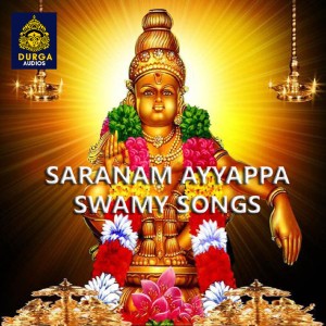 Album Saranam Ayyappa Swamy Songs from D Sarangapani