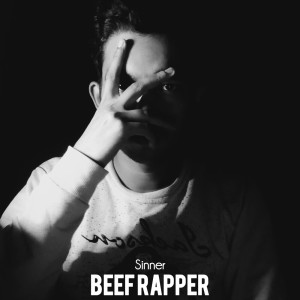 Sinner的專輯Beef Rapper (Explicit)