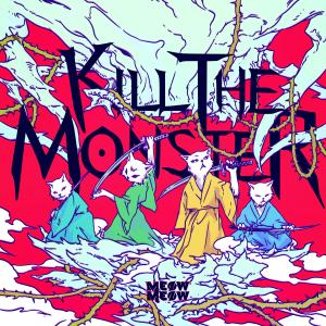 Album KILL THE MONSTER from MEØWMEØW