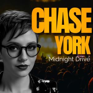 收聽Chase York的Midnight Drive歌詞歌曲