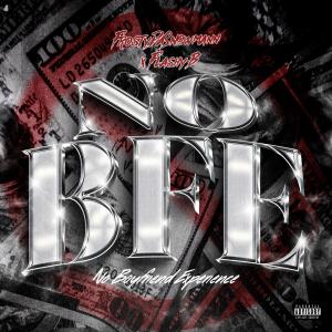 Frostydasnowmann的專輯No BFE (feat. Flashy B) [Explicit]