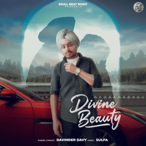 Listen to Divine Beauty song with lyrics from Davinder Davy