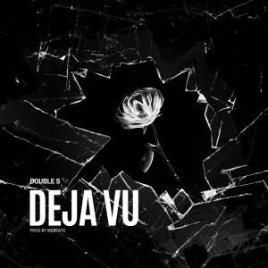 อัลบัม Deja Vu (Explicit) ศิลปิน Double S
