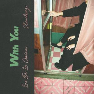 Luc de la Croixx的專輯With You