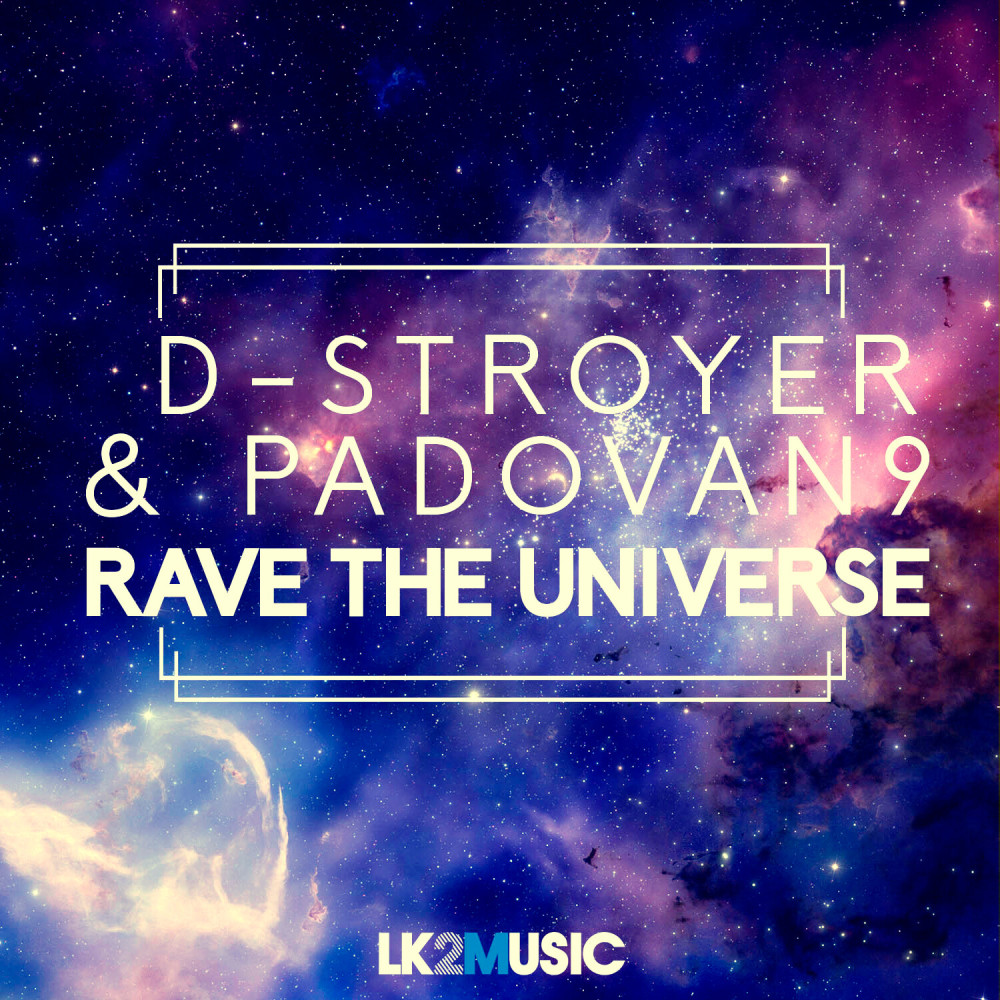 Rave The Universe