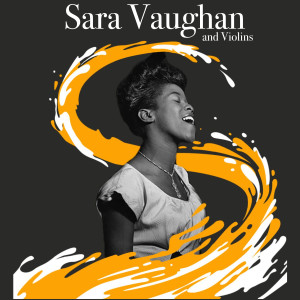 Listen to Misty song with lyrics from Sarah Vaughan