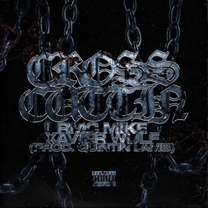 Album Cross Cuttin (Explicit) oleh Xavier Wulf