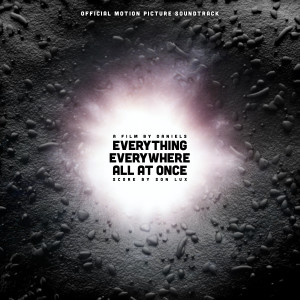 อัลบัม Everything Everywhere All at Once (Original Motion Picture Soundtrack) ศิลปิน Son Lux
