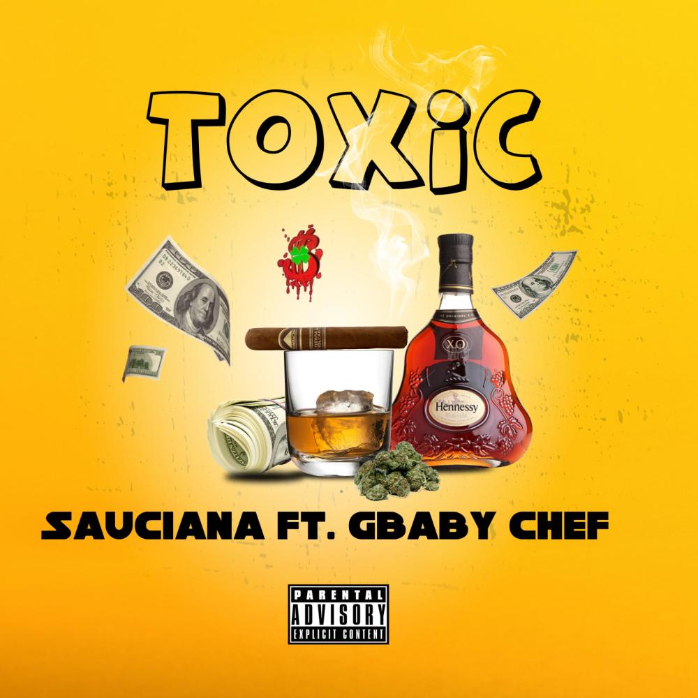 Toxic (feat. GBaby Chef) (Explicit)