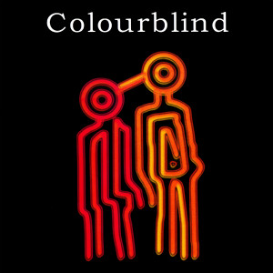 Dengarkan Colourblind lagu dari Colourblind dengan lirik