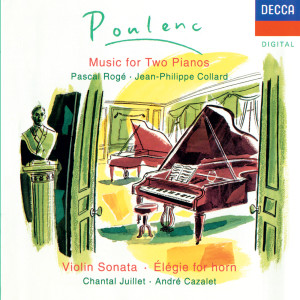 Pascal Rogé的專輯Poulenc: Sonata for 2 Pianos; Violin Sonata etc