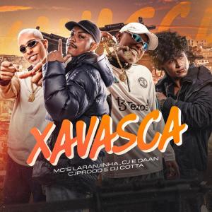 ดาวน์โหลดและฟังเพลง XAVASCA (Explicit) พร้อมเนื้อเพลงจาก MC CJ
