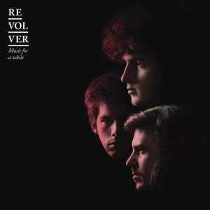 收聽Revolver的Luke, Mike & John歌詞歌曲