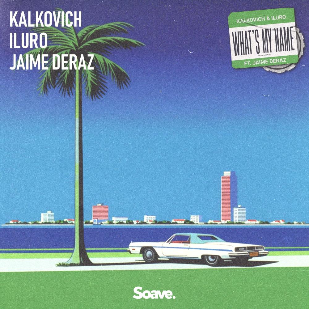 What's My Name (feat. Jaime Deraz) (Explicit)