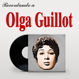 Olga Guillot的專輯Recordando A Olga Guillot