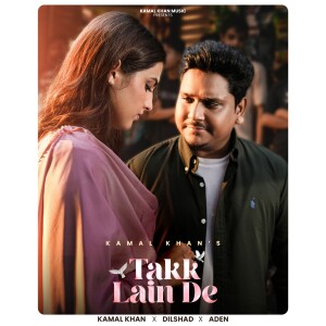 Album Takk Lain De from Kamal Khan