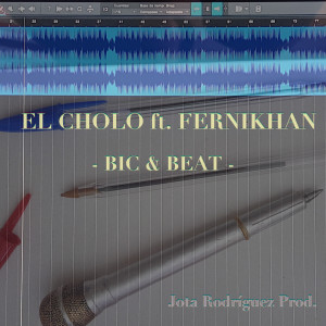 收聽El Cholo的Bic&Beat歌詞歌曲